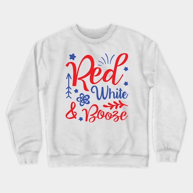 Red White And Booze Crewneck Sweatshirt by hallyupunch